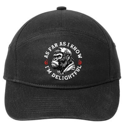 As Far As I Know I'm Delightful Funny Monkey 7-Panel Snapback Hat