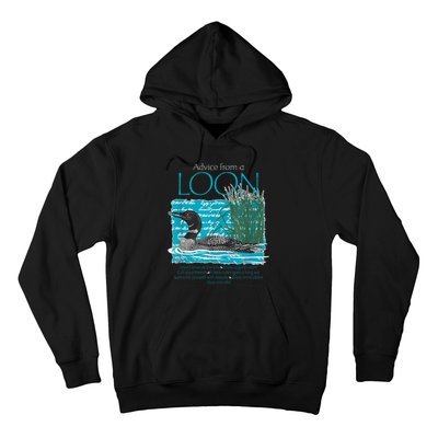 Advice From A Loon Spend Time At The Lake Hoodie