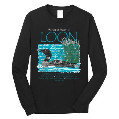 Advice From A Loon Spend Time At The Lake Long Sleeve Shirt