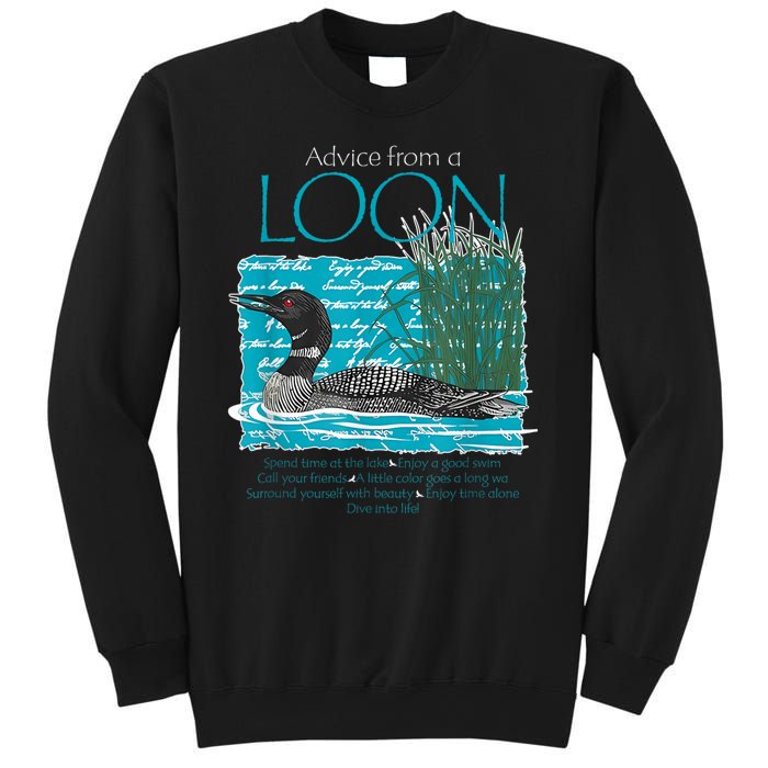 Advice From A Loon Spend Time At The Lake Sweatshirt