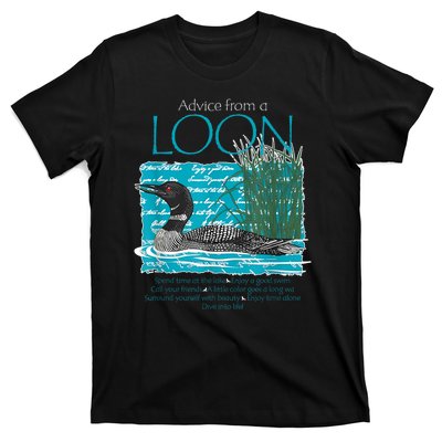 Advice From A Loon Spend Time At The Lake T-Shirt