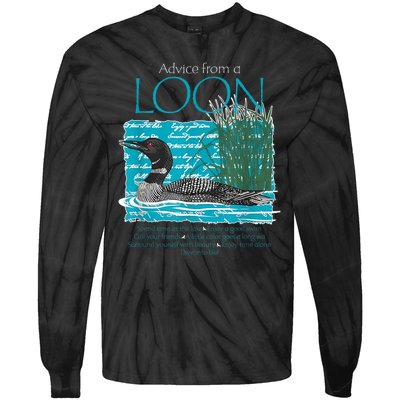 Advice From A Loon Spend Time At The Lake Tie-Dye Long Sleeve Shirt