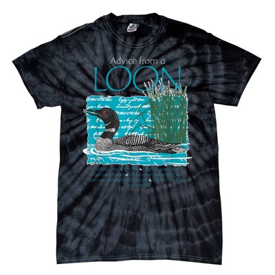 Advice From A Loon Spend Time At The Lake Tie-Dye T-Shirt