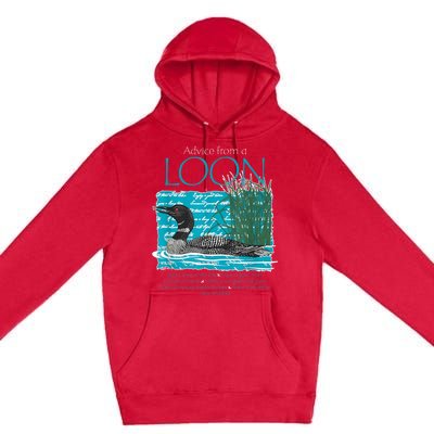 Advice From A Loon Spend Time At The Lake Premium Pullover Hoodie