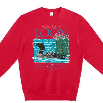 Advice From A Loon Spend Time At The Lake Premium Crewneck Sweatshirt