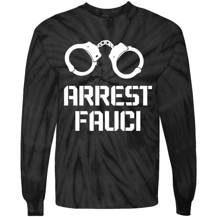 Arrest Fauci Tie-Dye Long Sleeve Shirt