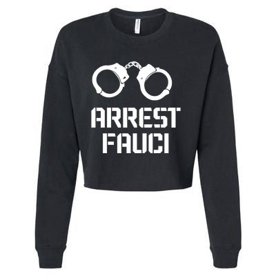 Arrest Fauci Cropped Pullover Crew