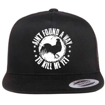 AinT Found A Way To Kill Me Yet Vintage Rooster Flatbill Hat