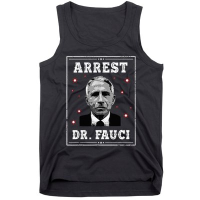 Arrest Fauci Anti Fauci Patriotic Defund Dr Fauci Tank Top