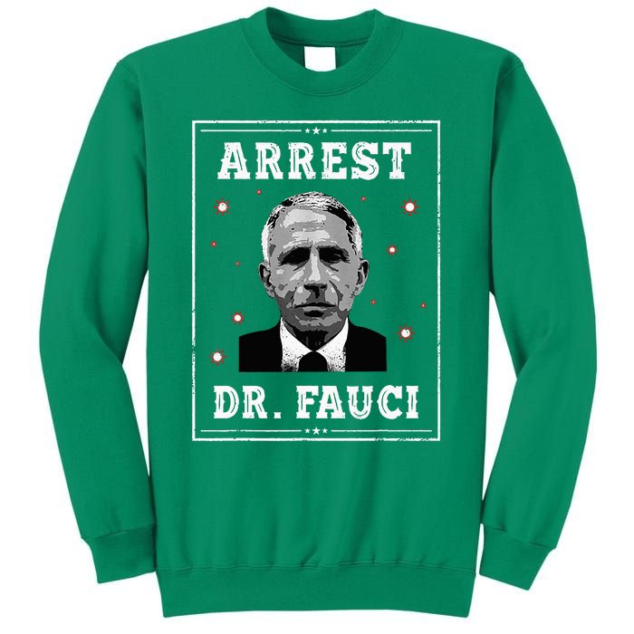 Arrest Fauci Anti Fauci Patriotic Defund Dr Fauci Sweatshirt