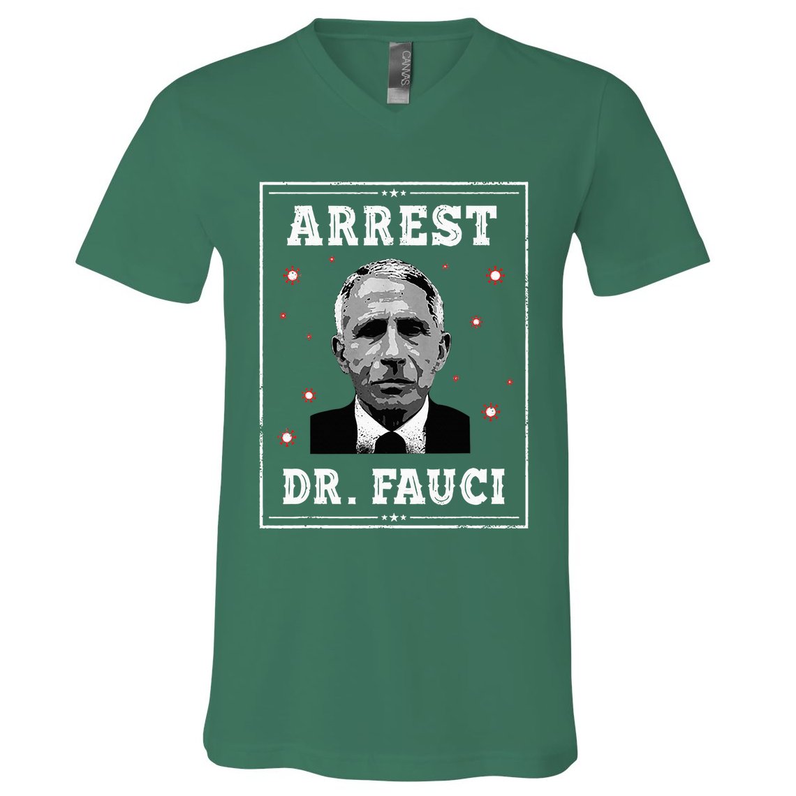 Arrest Fauci Anti Fauci Patriotic Defund Dr Fauci V-Neck T-Shirt