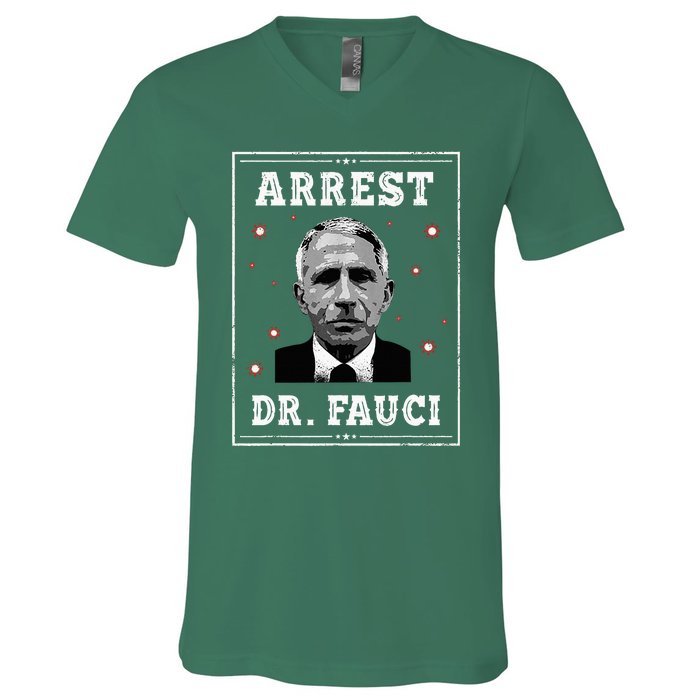 Arrest Fauci Anti Fauci Patriotic Defund Dr Fauci V-Neck T-Shirt