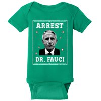 Arrest Fauci Anti Fauci Patriotic Defund Dr Fauci Baby Bodysuit