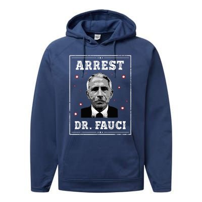 Arrest Fauci Anti Fauci Patriotic Defund Dr Fauci Performance Fleece Hoodie