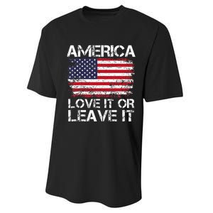 American Flag America Love It Or Leave It Usa Flag Performance Sprint T-Shirt