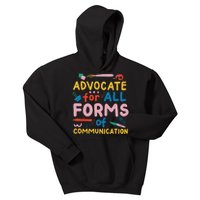 Advocate For All Forms Of Communication Kids Hoodie