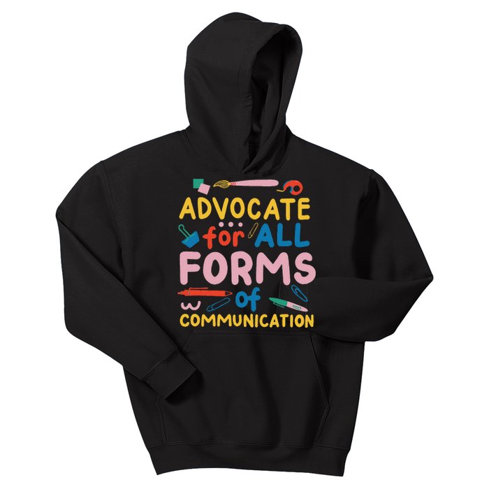 Advocate For All Forms Of Communication Kids Hoodie