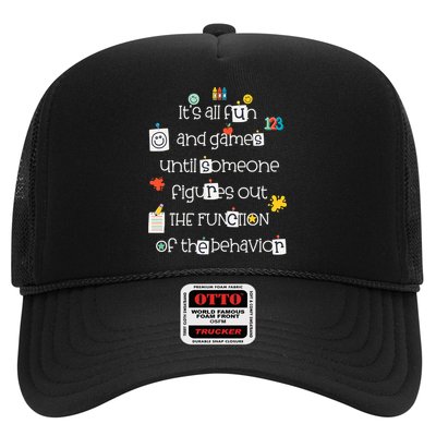 All Fun And Games Function Of Behavior Analyst ABA BCBA Trucker Hat