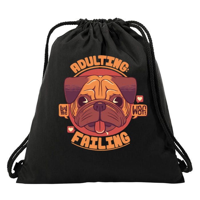 Adulting Failing Drawstring Bag