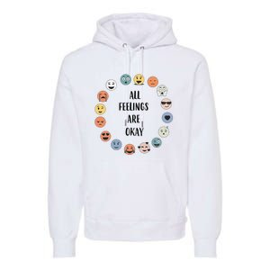 All Feelings are Okay School Teacher Psychologist Counselor Premium Hoodie