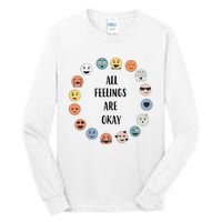 All Feelings are Okay School Teacher Psychologist Counselor Tall Long Sleeve T-Shirt