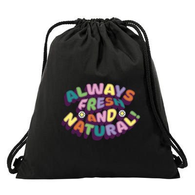 Always Fresh And Natural Colorful Drawstring Bag