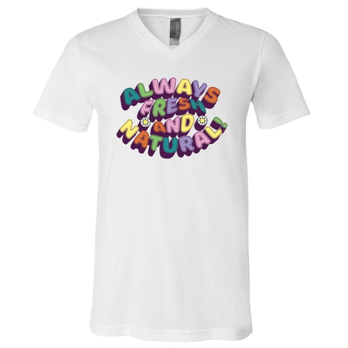 Always Fresh And Natural Colorful V-Neck T-Shirt