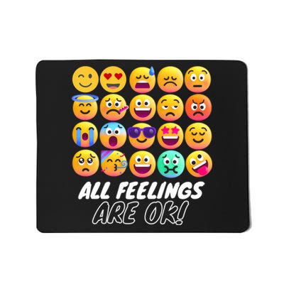 All Feelings Are Okaytal Health Counselor Psychologist Mousepad