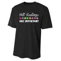 All Feelings Are Important Performance Sprint T-Shirt