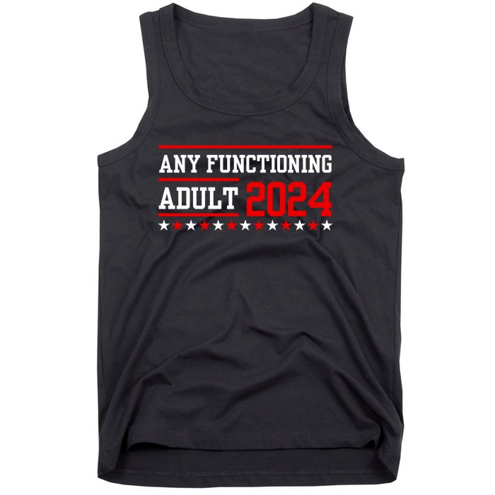 Any Functioning Adult 2024 Tank Top