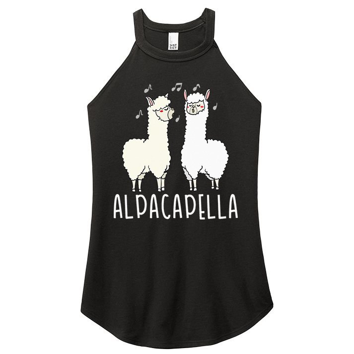 Alpacapella - Funny A Cappella Alpaca Singing Pun Women's Perfect Tri Rocker Tank