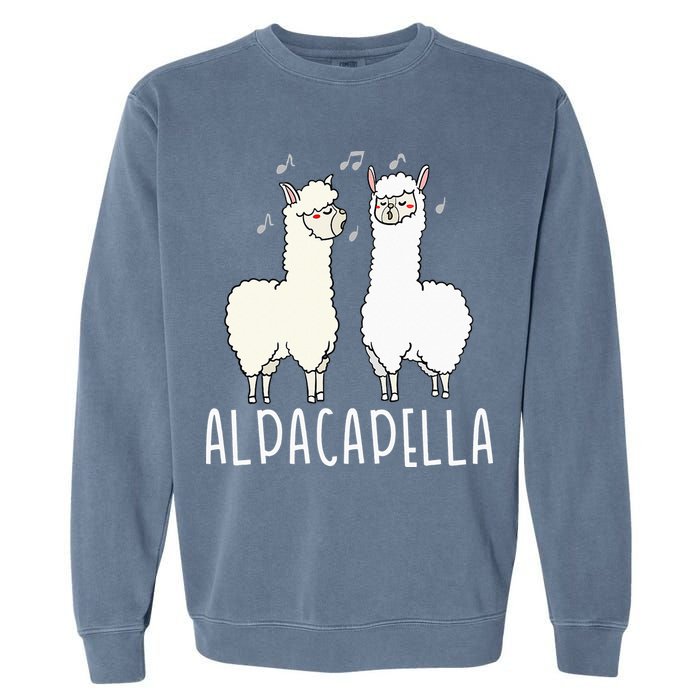 Alpacapella - Funny A Cappella Alpaca Singing Pun Garment-Dyed Sweatshirt