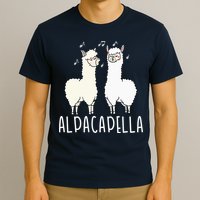 Alpacapella - Funny A Cappella Alpaca Singing Pun T-Shirt