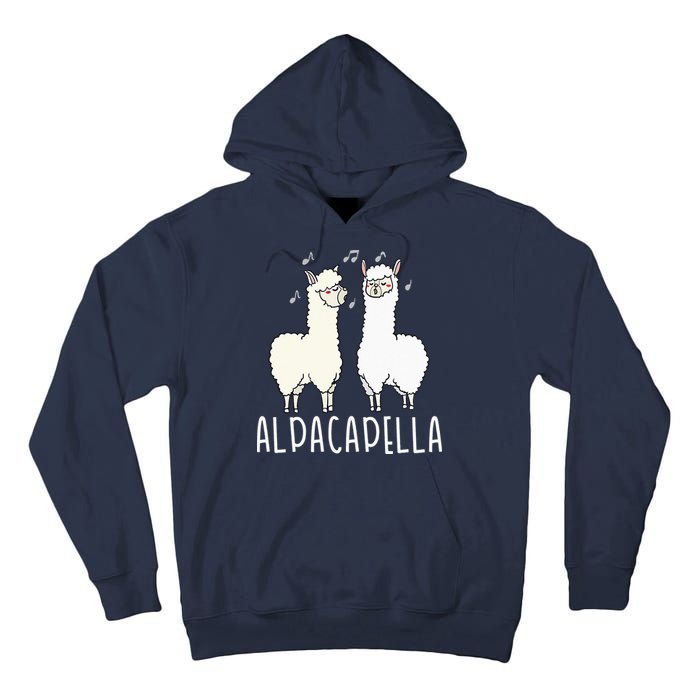 Alpacapella - Funny A Cappella Alpaca Singing Pun Tall Hoodie