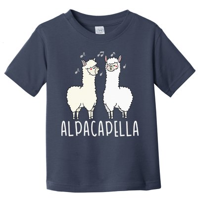 Alpacapella - Funny A Cappella Alpaca Singing Pun Toddler T-Shirt