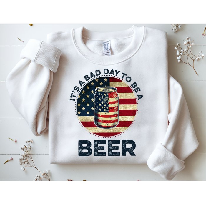 American Flag Beer Glass Its A B.A.D Day To Be A Beer Sweatshirt