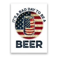 American Flag Beer Glass Its A B.A.D Day To Be A Beer Poster