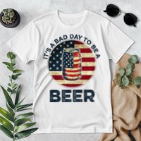 American Flag Beer Glass Its A B.A.D Day To Be A Beer Premium T-Shirt