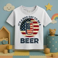American Flag Beer Glass Its A B.A.D Day To Be A Beer Toddler T-Shirt