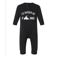 Angler Fishing Boat Fish Fisherman - I'd Rather be Fishing Infant Fleece One Piece