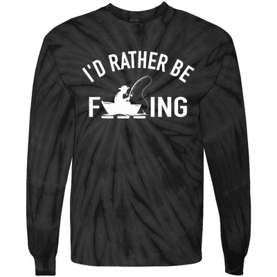 Angler Fishing Boat Fish Fisherman - I'd Rather be Fishing Tie-Dye Long Sleeve Shirt