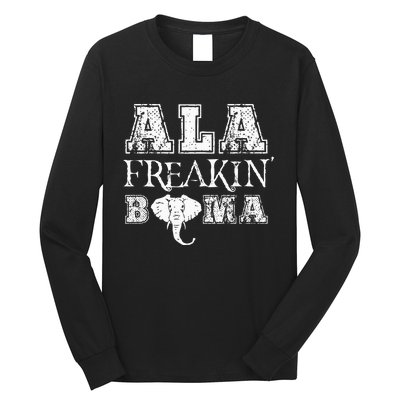 Ala Freakin Bama Alabama Long Sleeve Shirt