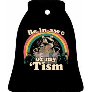 Autism Funny Be In Awe Of My Tism Meme Autistic Raccoon Ceramic Bell Ornament