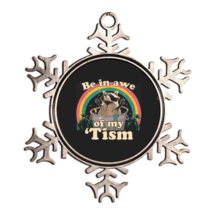 Autism Funny Be In Awe Of My Tism Meme Autistic Raccoon Metallic Star Ornament