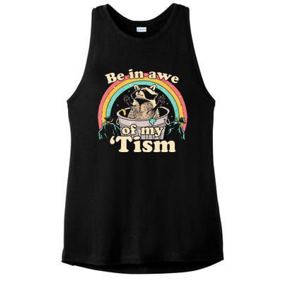 Autism Funny Be In Awe Of My Tism Meme Autistic Raccoon Ladies PosiCharge Tri-Blend Wicking Tank