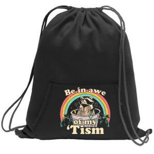 Autism Funny Be In Awe Of My Tism Meme Autistic Raccoon Sweatshirt Cinch Pack Bag