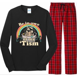 Autism Funny Be In Awe Of My Tism Meme Autistic Raccoon Long Sleeve Pajama Set