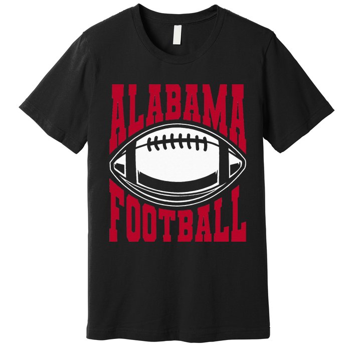 Alabama Football Bama Alabama Love Home State Premium T-Shirt