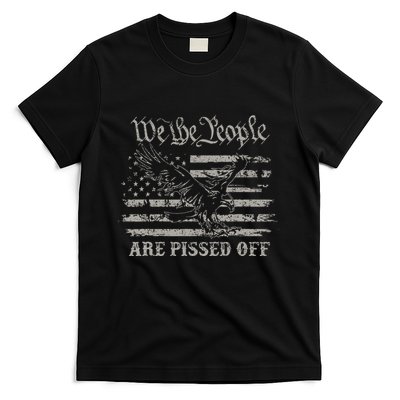 American Flag Bald Eagle We The People Are Pissed Off T-Shirt