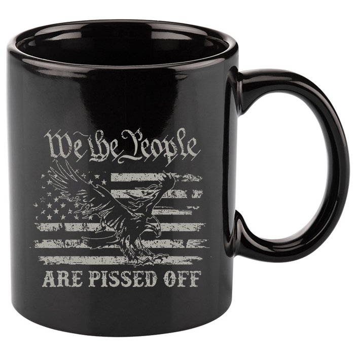 American Flag Bald Eagle We The People Are Pissed Off 11oz C Handle Ceramic Mug